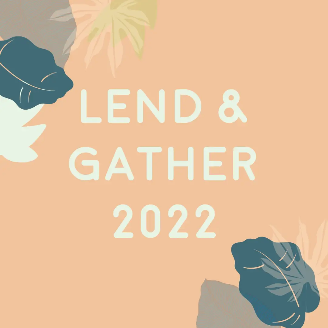 Lend & Gather 2022 Bundle